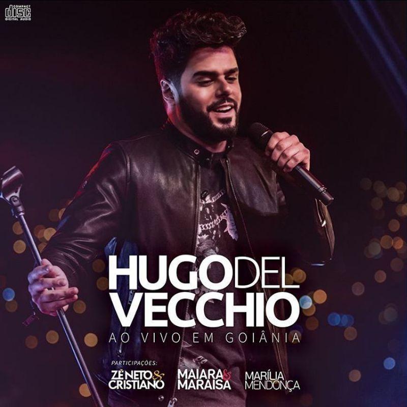 Album cover of "Ao vivo Em Goiânia" by Hugo Del Vecchio