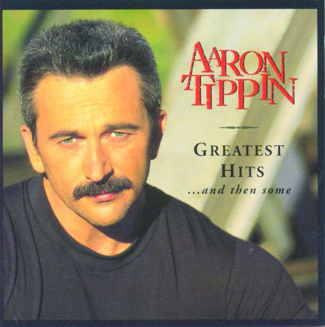 Portada de Álbum "Greatest Hits...And Then Some", de Aaron Tippin