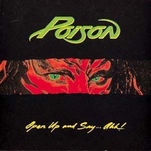 Capa do Álbum "Open Up And Say... Ahh!", de Poison