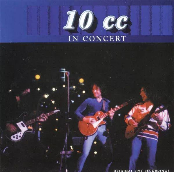 Portada de Álbum "10cc In Concert", de 10cc
