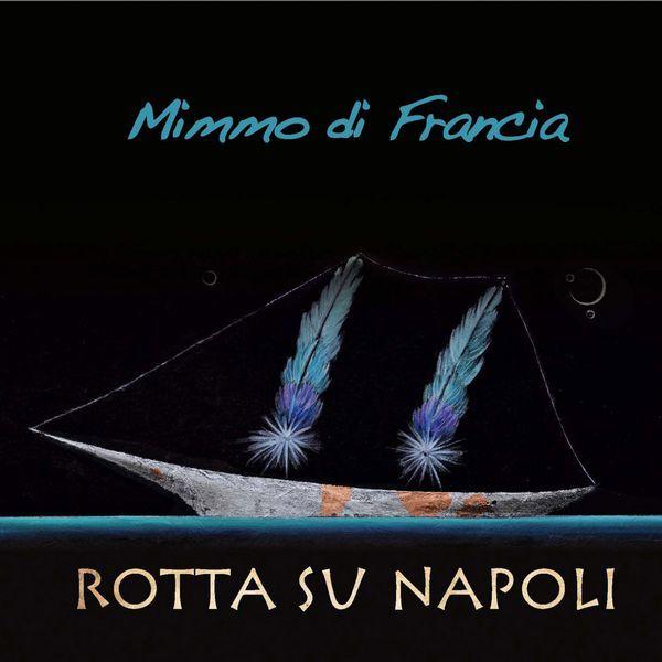 Portada de Álbum "Rotta Su Napoli", de Mimmo Di Francia