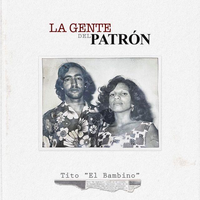 Portada de Álbum "La Gente del Patrón", de Tito El Bambino