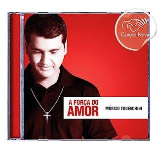 Capa do Álbum "A Força do Amor", de Márcio Todeschini