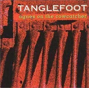 Capa do Álbum "Agnes on the Cowcatcher", de Tanglefoot