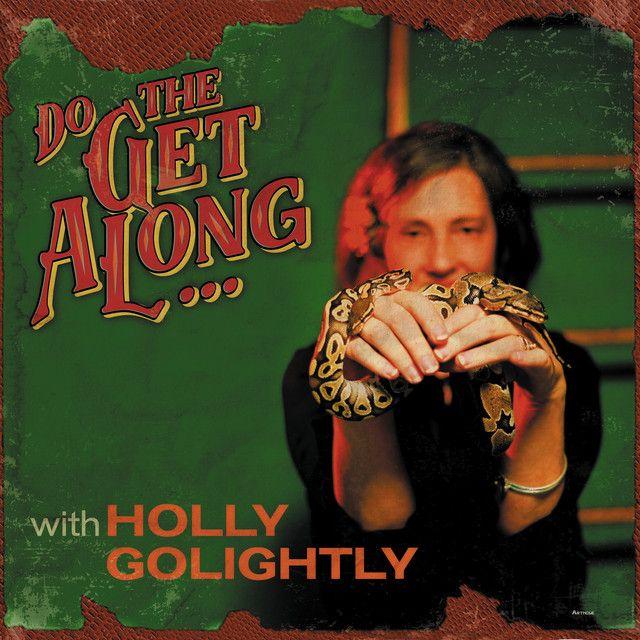 Capa do Álbum "Do The Get Along...", de Holly Golightly