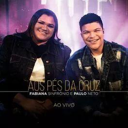 Portada de Sencillo/EP "Aos Pés da Cruz (part. Midian Lima)", de Paulo Neto (Gospel)