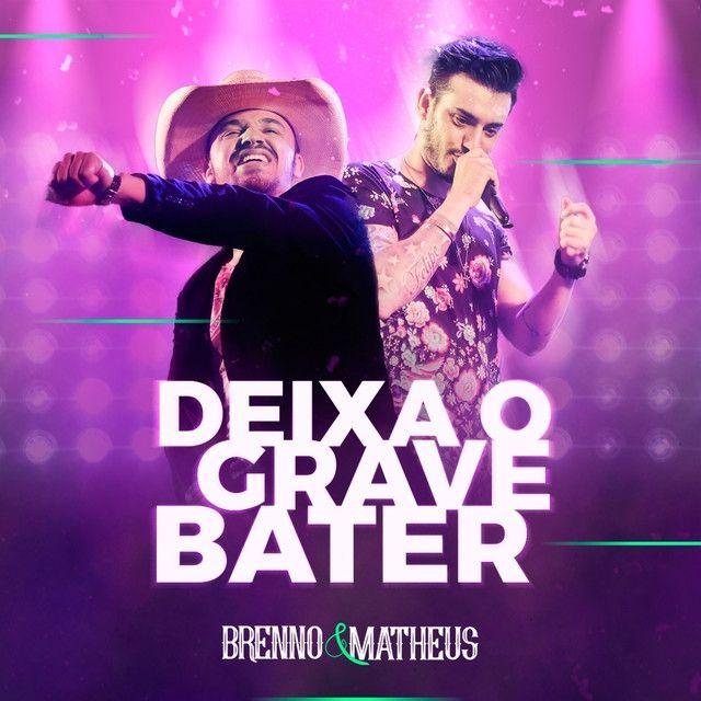 Portada del álbum "Deixa o Grave Bater", de Brenno & Matheus
