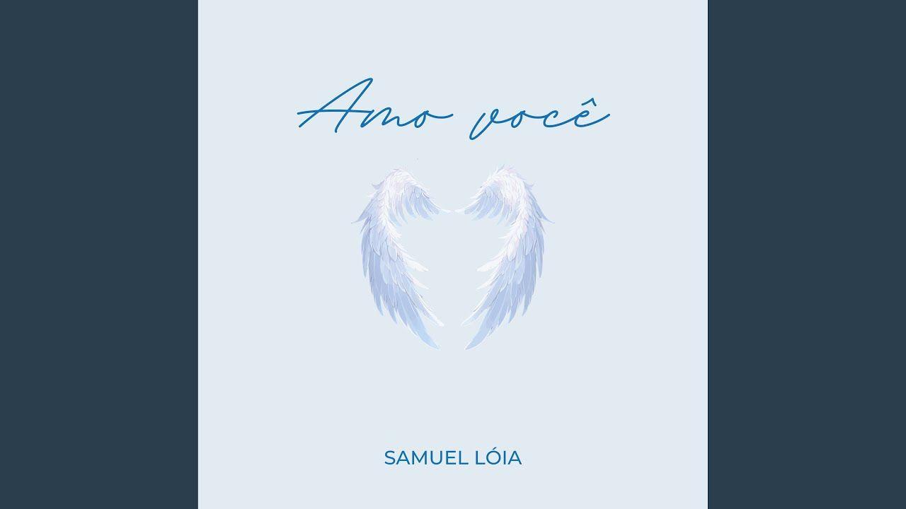 Capa do Single/EP "Amo Você", de Samuel Lóia