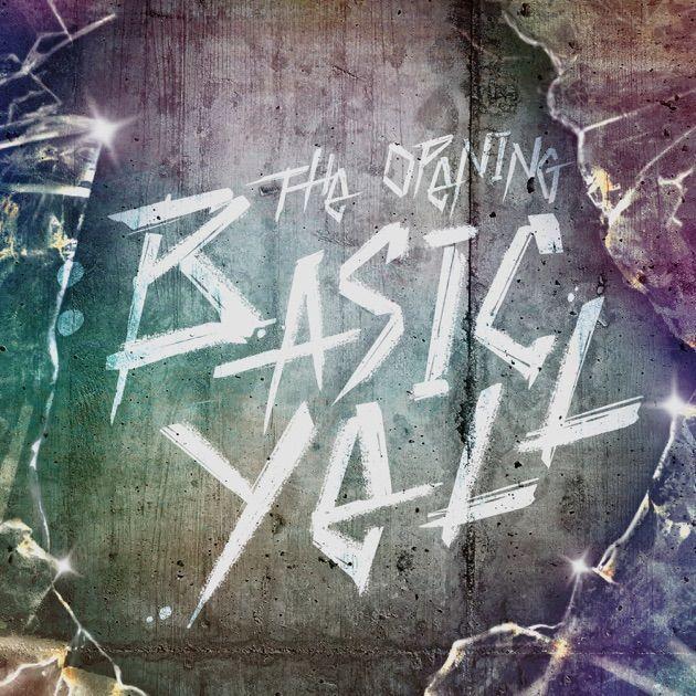 Portada de Sencillo/EP "THE OPENING : BASIC YELL", de NTX (K-pop)