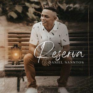 Portada de Sencillo/EP "Reserva ", de Daniel Sanntos