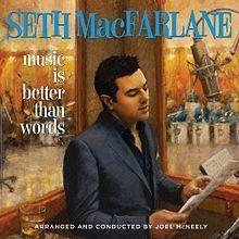 Portada de Álbum "Music Is Better Than Words", de Seth MacFarlane