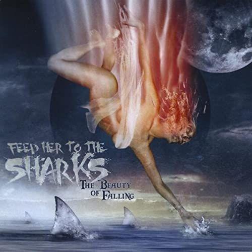 Portada de Álbum "The Beauty Of Falling", de Feed Her To The Sharks