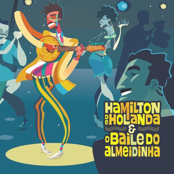Portada de Álbum "Hamilton de Holanda e o Baile do Almeidinha", de Hamilton de Holanda