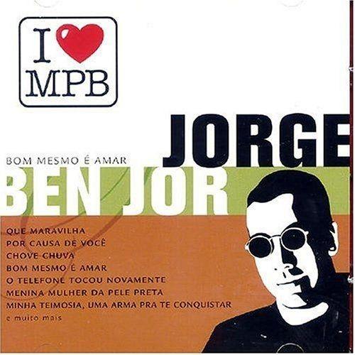 Portada de Álbum "I Love MPB: Jorge Ben Jor", de Jorge Ben Jor