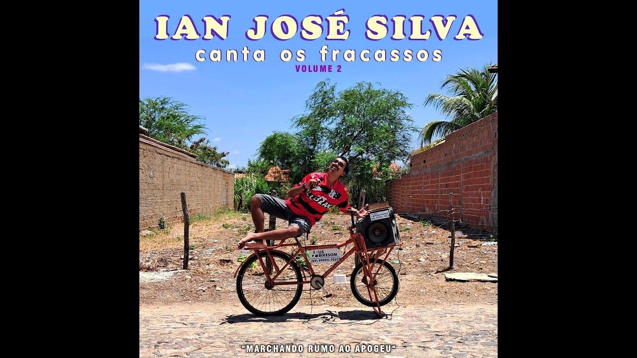 Portada de Álbum "Ian José Silva Canta Os Fracassos - Volume 2", de Ian José Silva