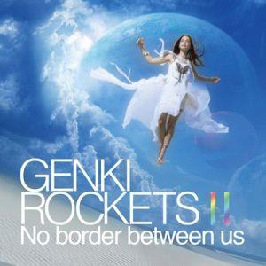 Portada de Álbum "Genki Rockets II: No Border Between Us", de Genki Rockets