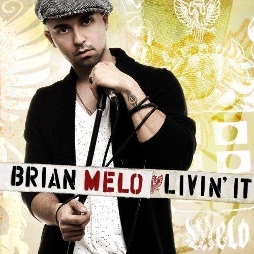 Portada de Álbum "Livin' It", de Brian Melo