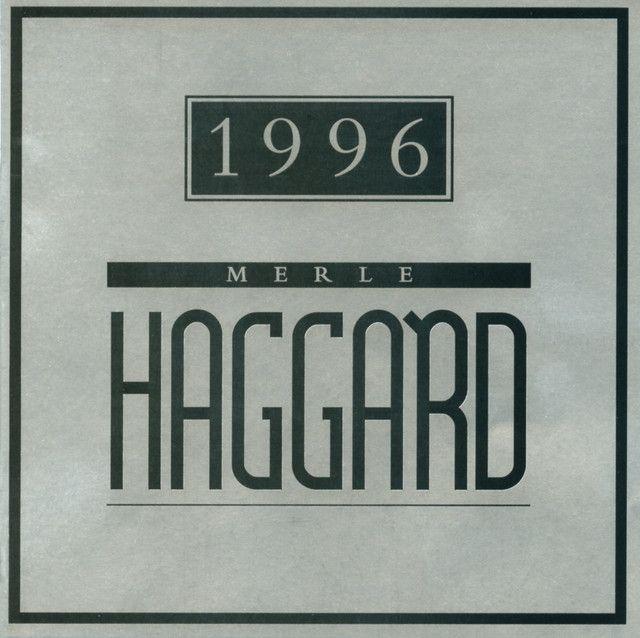 Portada de Álbum "1996", de Merle Haggard