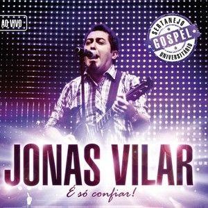 Portada de Álbum "É Só Confiar", de Jonas Vilar