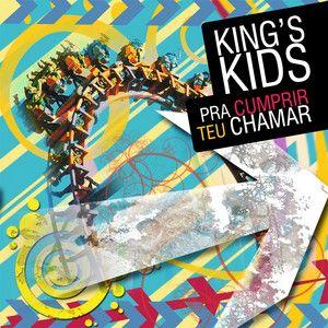 Portada de Álbum "Pra Cumprir Teu Chamar", de King’s Kids