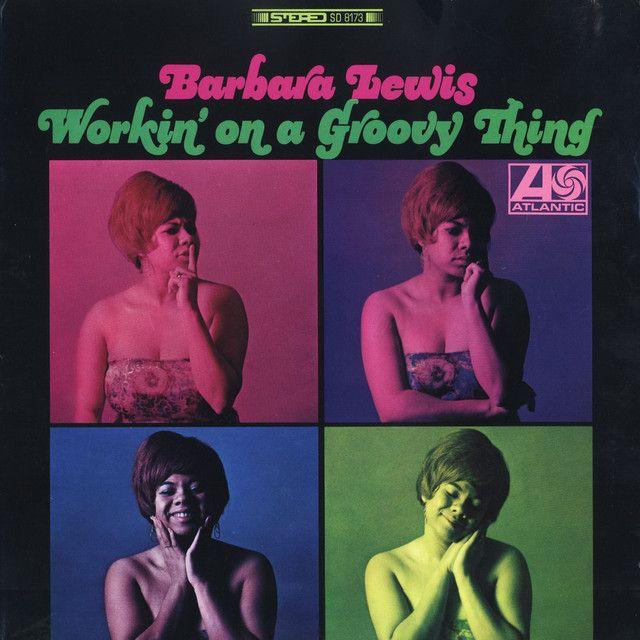 Capa do Álbum "Workin' On A Groovy Thing", de Barbara Lewis