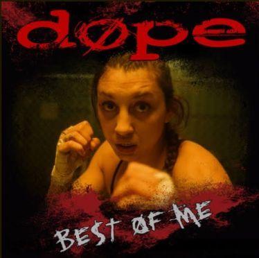 Single/EP cover of "Best Of Me" by Dope