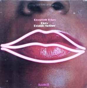 Portada de Álbum "Dirty Double Mother", de Roosevelt Sykes