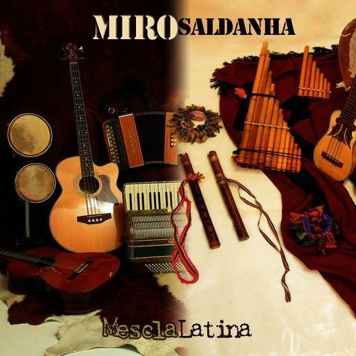 Album cover of "Mescla Latina" by Miro Saldanha