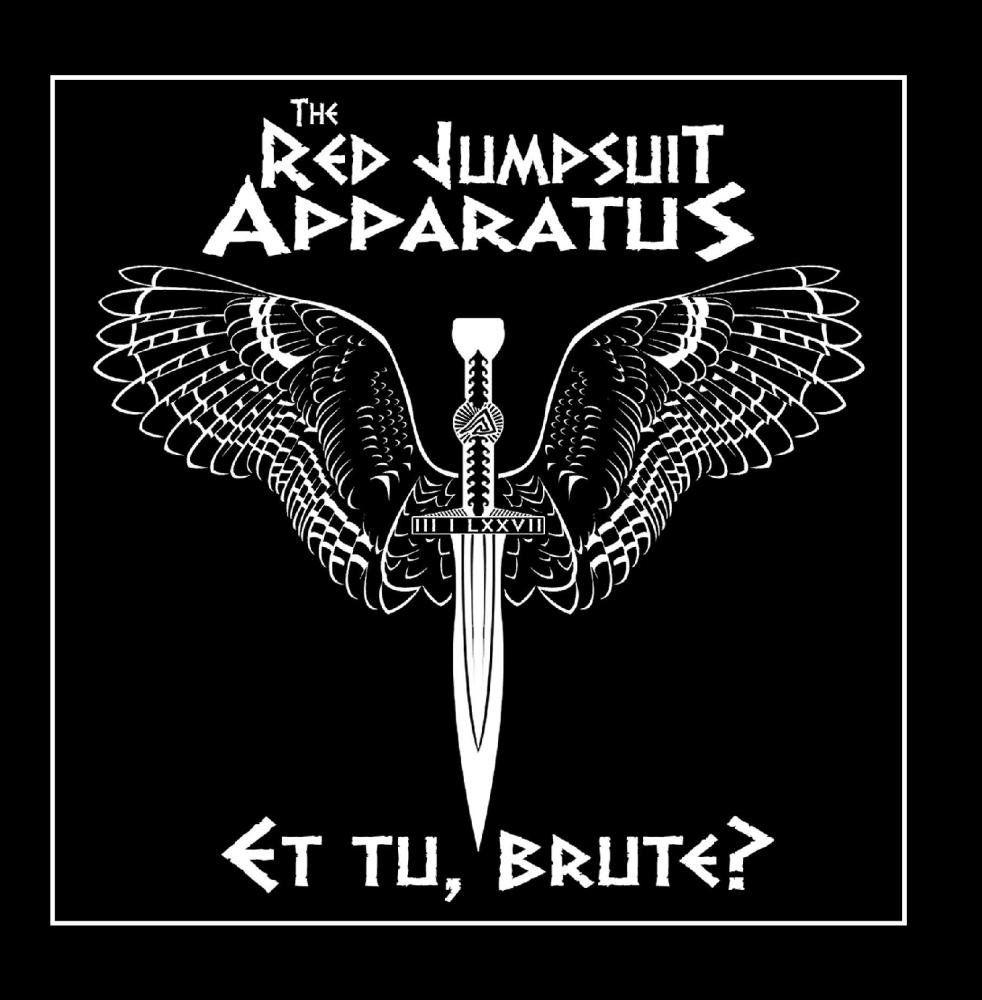 Portada de Sencillo/EP "Et Tu, Brute?", de The Red Jumpsuit Apparatus
