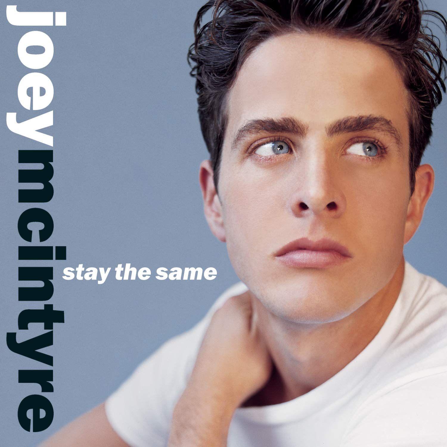 Portada de Álbum "Stay The Same", de Joey McIntyre