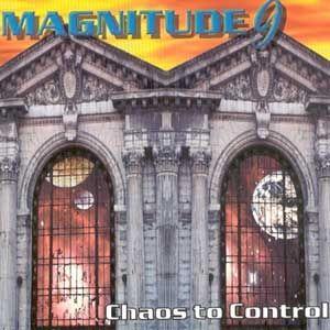 Portada de Álbum "Chaos To Control", de Magnitude 9