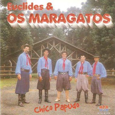 Capa do Álbum "Chico Papudo", de Os Maragatos