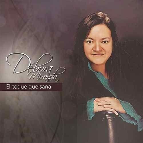 Portada de Álbum "El Toque Que Sana", de Débora Miranda