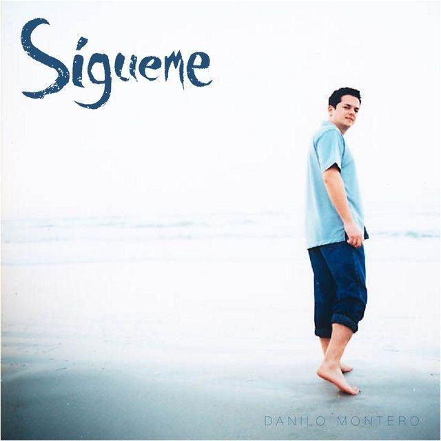 Portada del álbum "Sígueme", de Danilo Montero