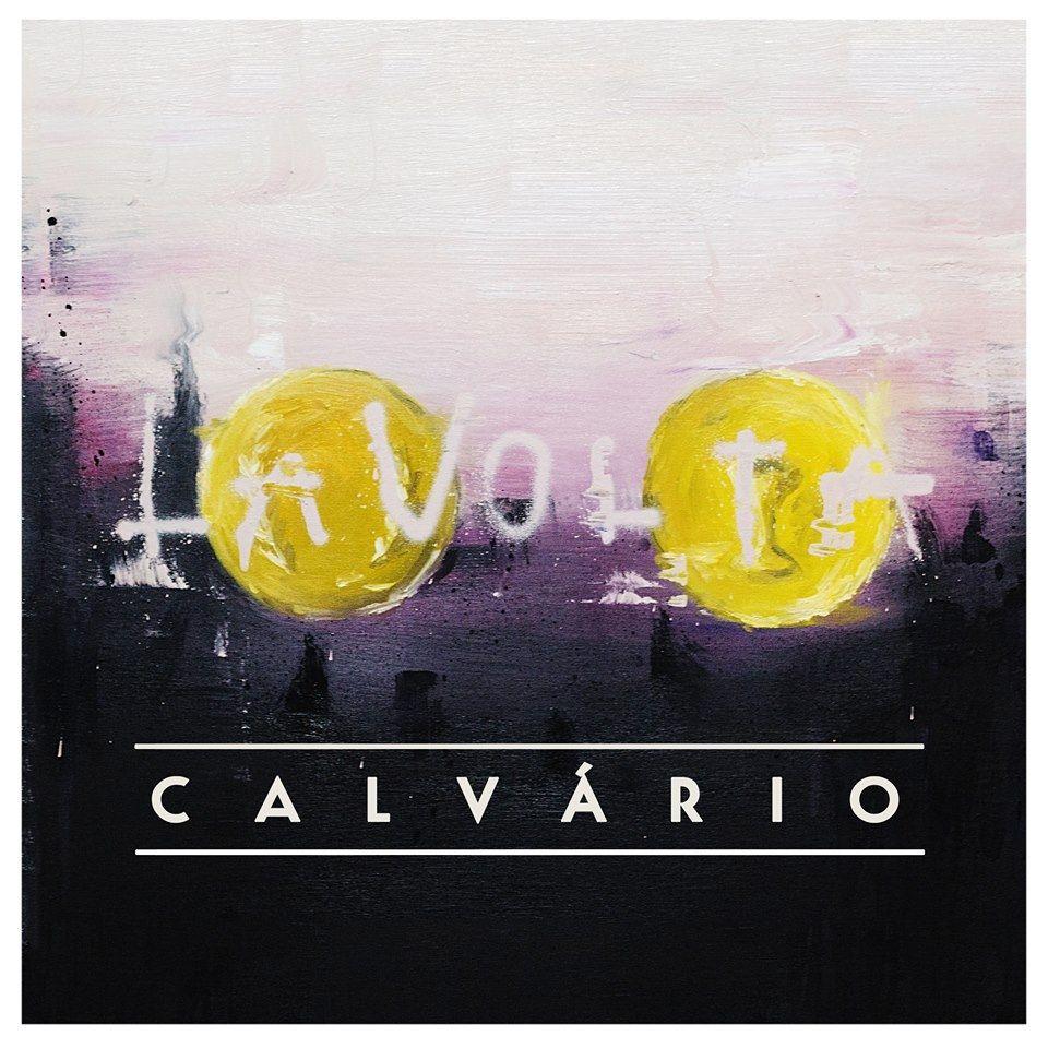 Capa do Álbum "Calvário", de LaVolta