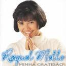 Album cover of "Minha Gratidão" by Raquel Mello