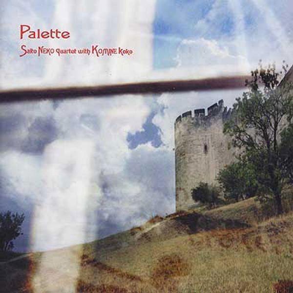 Portada de Álbum "Palette: Saito NEKO quartet with Komine Koko", de Koko Komine