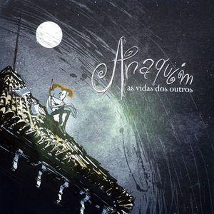 Capa do Álbum "As Vidas dos Outros", de Anaquim