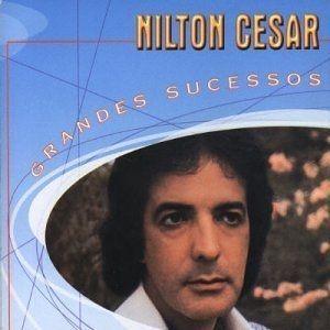 Capa do Álbum "Grandes Sucessos: Nilton César", de Nilton César