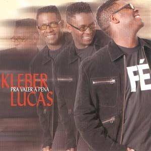 Album cover of "Pra Valer A Pena" by Kleber Lucas