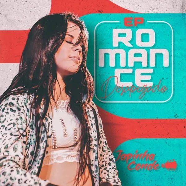 Portada de Sencillo/EP "Romance Desapegado", de Conde do Forró