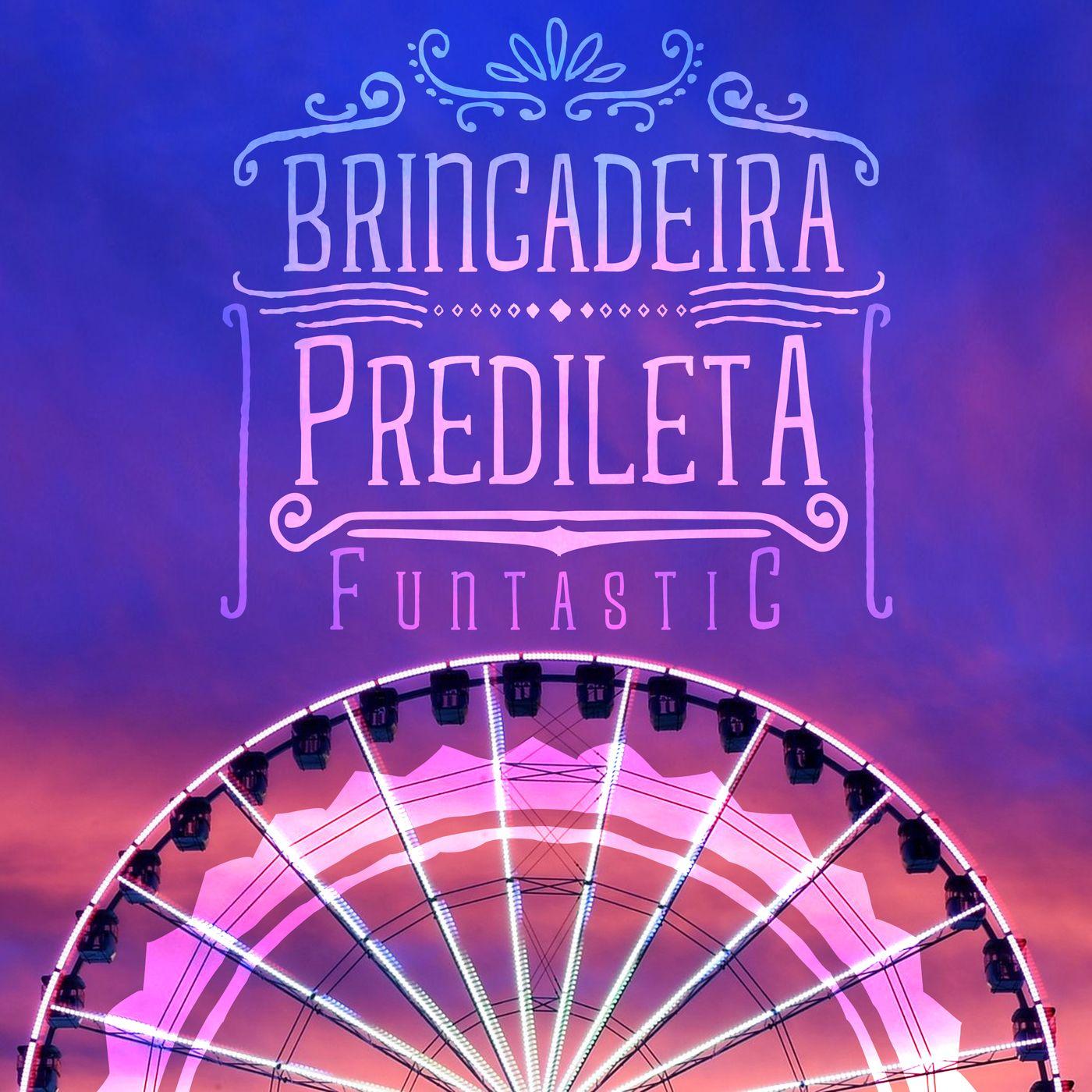 Portada de Sencillo/EP "Brincadeira Predileta", de Funtastic