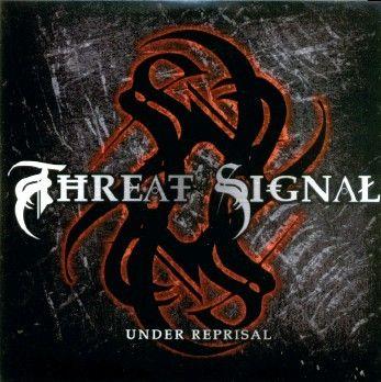 Album cover of "Under Reprisal" by Threat Signal
