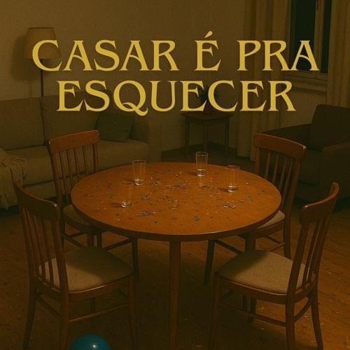 Portada de Sencillo/EP "Casar É pra Esquecer", de Vizinhos
