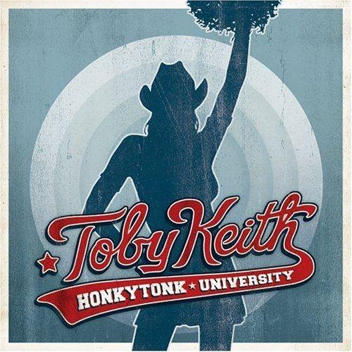 Capa do Álbum "Honkytonk University", de Toby Keith