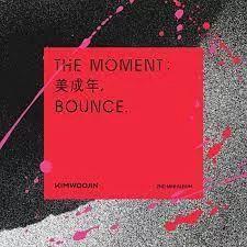 Portada de Sencillo/EP "The Moment: 美成年, Bounce.", de KIM WOOJIN