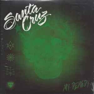 Portada de Sencillo/EP "My Remedy ", de Santa Cruz