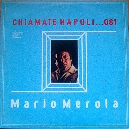 Portada de Álbum "Chiamate Napoli ... 081", de Mario Merola