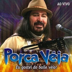 Portada de Álbum "Eu Gostei do Baile Véio", de Porca Véia