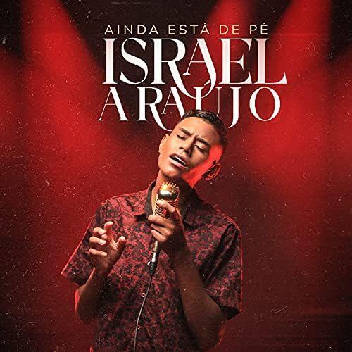 Portada de Sencillo/EP "Ainda Está De Pé", de Israel Araújo